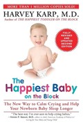 Happiest Baby on the Block; Fully Revised and Updated Second Edition | M.D. Harvey Karp | 