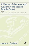 History of the Jews and Judaism in the Second Temple Period | Lester L Grabbe | 