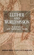 Luther and World Mission | Ingemar Oberg | 