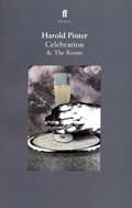 Celebration & The Room | Harold Pinter | 