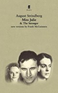 Miss Julie and The Stronger | August Strindberg | 