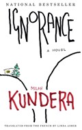 Ignorance | Milan Kundera | 