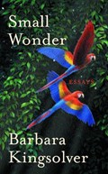 Small Wonder | Barbara Kingsolver | 