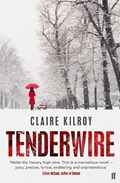 Tenderwire | Claire Kilroy | 