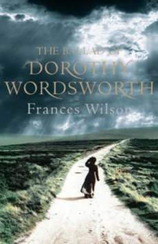 The Ballad of Dorothy Wordsworth