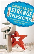 Strange Telescopes | Daniel Kalder | 
