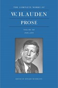 W. H. Auden Prose Volume 3 (1949-1955) | W.H. Auden | 