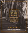 The Other Paris | Luc Sante | 