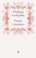 Pretty Creatures | William Gerhardie | 