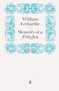 Memoirs of a Polyglot | William Gerhardie | 