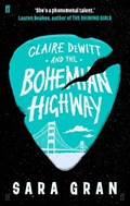 Claire DeWitt and the Bohemian Highway | Sara Gran | 