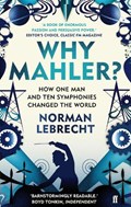 Why Mahler? | Norman Lebrecht | 