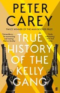 True History of the Kelly Gang | Peter Carey | 
