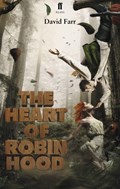 The Heart of Robin Hood | David Farr | 