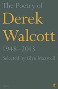 The Poetry of Derek Walcott 1948–2013 | Derek Walcott Estate | 