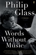 Words Without Music | Philip Glass | 