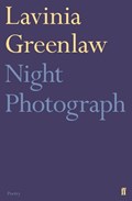Night Photograph | Lavinia Greenlaw | 