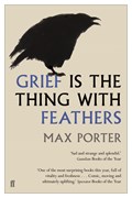 Grief is the thing with feathers | Max Porter | 