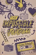 The Impossible Fortress | Jason Rekulak | 