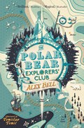 The Polar Bear Explorers' Club | Alex Bell | 