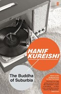 The Buddha of Suburbia | Hanif Kureishi | 
