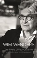 The Pixels of Paul Cezanne | Wim Wenders | 