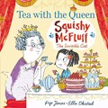 Squishy McFluff: Tea with the Queen | Pip Jones | 