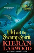 Uki and the Swamp Spirit | Kieran Larwood | 