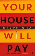 Your House Will Pay | Steph Cha | 
