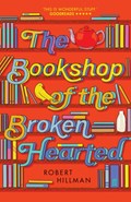The Bookshop of the Broken Hearted | Robert Hillman | 