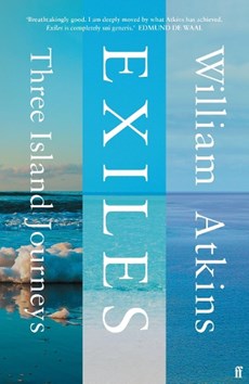 Exiles - Three Island Journeys