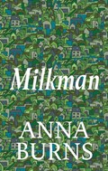 Milkman | Anna Burns | 