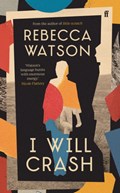 I Will Crash | Rebecca Watson | 