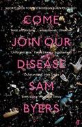 Come Join Our Disease | Sam Byers | 