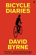 Bicycle Diaries | David Byrne | 