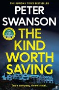 The Kind Worth Saving | Peter Swanson | 