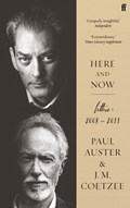 Here and Now | J.M. Coetzee ; Paul Auster | 