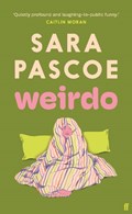 Weirdo | Sara Pascoe | 