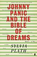 Johnny Panic and the Bible of Dreams | Sylvia Plath | 