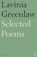 Selected Poems | Lavinia Greenlaw | 