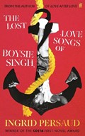 The Lost Love Songs of Boysie Singh | Ingrid Persaud | 