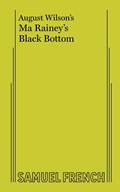 Ma Rainey's Black Bottom | August Wilson | 
