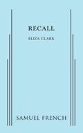 Recall | Eliza Clark | 
