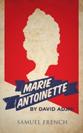 Marie Antoinette | David Adjmi | 