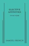 Elective Affinities | David Adjmi | 