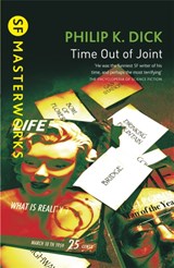Time Out Of Joint | Philip K Dick | 9780575074583