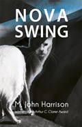 Nova Swing | M. John Harrison | 