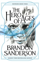 Mistborn (03): hero of ages | brandon sanderson | 9780575089945