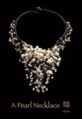 A Pearl Necklace | Mi Xue | 