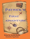 Patrick's First Adventure | Brendan Murphy | 